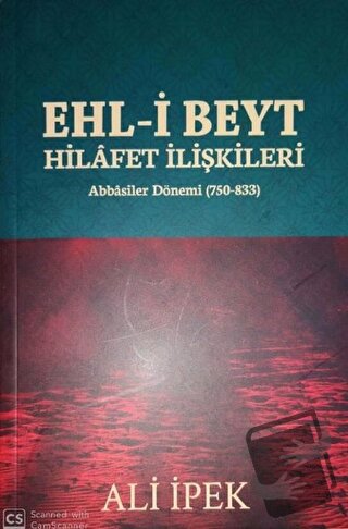 Ehl-i Beyt Hilafet İlişkileri - Ali İpek - Zafer Ofset - Fiyatı - Yoru