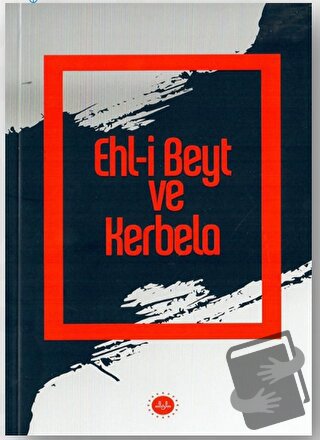 Ehl-i Beyt ve Kerbela - Fatih Kurt - Diyanet İşleri Başkanlığı - Fiyat