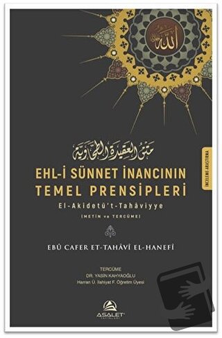 Ehl-i Sünnet İnancının Temel Prensipleri - Ebu Cafer et-Tahavi el-Hane