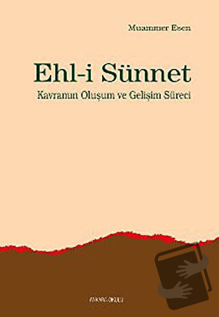 Ehl-i Sünnet - Muammer Esen - Ankara Okulu Yayınları - Fiyatı - Yoruml