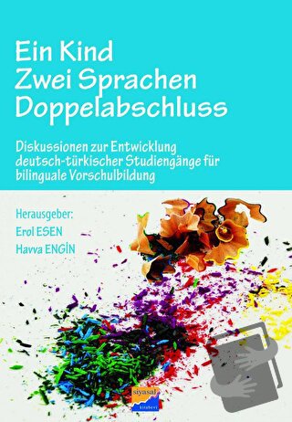 Ein Kind – Zwei Sprachen – Doppelabschluss - Havva Engin - Siyasal Kit