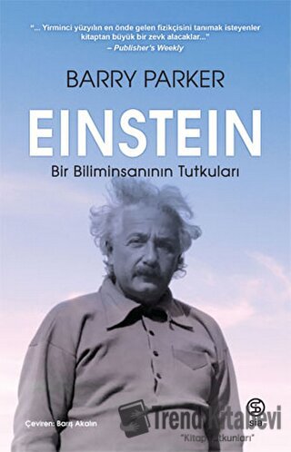 Einstein Bir Biliminsanının Tutkuları - Baeey Parker - Sia Kitap - Fiy