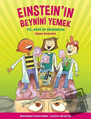 Einstein’ın Beynini Yemek - Diane Swanson - Çınar Yayınları - Fiyatı -