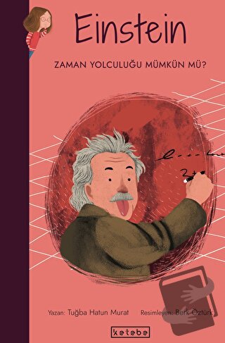 Einstein - Tuğba Hatun Murat - Ketebe Çocuk - Fiyatı - Yorumları - Sat