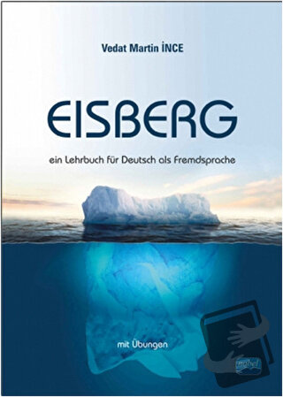 Eisberg - Vedat Martin İnce - Nobel Akademik Yayıncılık - Fiyatı - Yor