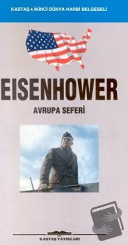 Eisenhower Avrupa Seferi - Dwight Eisenhower - Kastaş Yayınları - Fiya