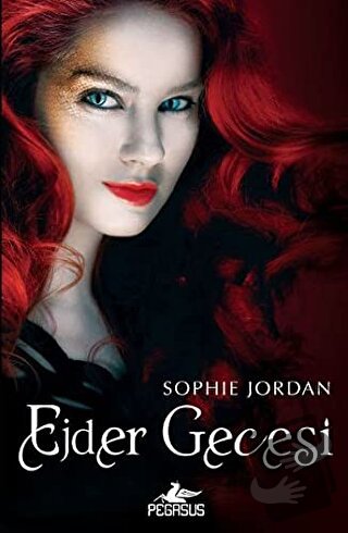 Ejder Gecesi - Sophie Jordan - Pegasus Yayınları - Fiyatı - Yorumları 