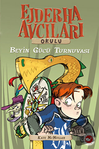 Ejderha Avcıları Okulu 7 Beyin Gücü Turnuvası - Kate McMullan - Beyaz 