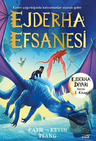 Ejderha Efsanesi - Ejderha Diyarı Serisi 2. Kitap - Katie - İthaki Çoc