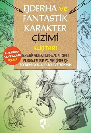 Ejderha ve Fantastik Karakter Çizimi Elkitabı - Bob Berry - HayalPeres