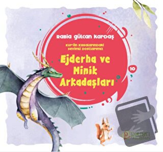 Ejderha ve Minik Arkadaşları - Rabia Gülcan Kardaş - Pırıltı Kitapları