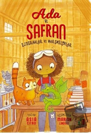 Ada ve Safran - Ejderhalar ve Marşmelovlar - Asia Citro - Orman Kitap 