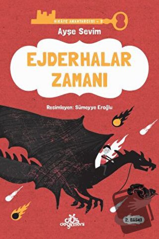 Ejderhalar Zamanı - Hikaye Anahtarcısı 2 (Ciltli) - Ayşe Sevim - Düş D