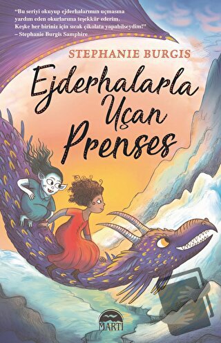 Ejderhalarla Uçan Prenses - Stephanie Burgis - Martı Çocuk Yayınları -