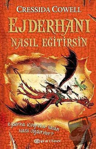 Ejderhanı Nasıl Eğitirsin 5 (Ciltli) - Cressida Cowell - Epsilon Yayın