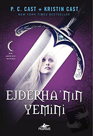 Ejderha'nın Yemini - P. C. Cast - Pegasus Yayınları - Fiyatı - Yorumla