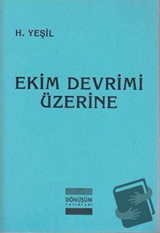 Ekim Devrimi Üzerine - H. Yeşil - Dönüşüm Yayınları - Fiyatı - Yorumla