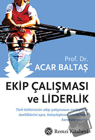 Ekip Çalışması ve Liderlik - Acar Baltaş - Remzi Kitabevi - Fiyatı - Y