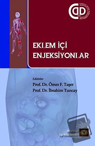 Eklem İçi Enjeksiyonlar - İbrahim Tuncay - İstanbul Tıp Kitabevi - Fiy