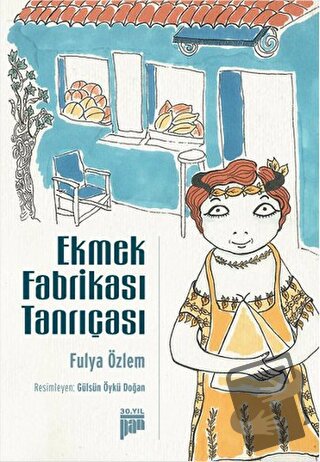 Ekmek Fabrikası Tanrıçası - Fulya Özlem - Pan Yayıncılık - Fiyatı - Yo