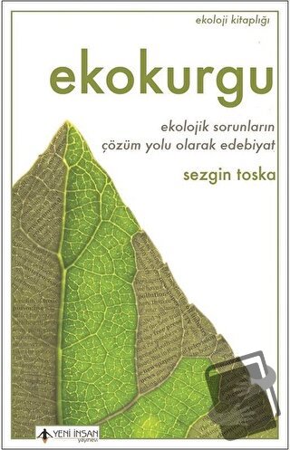 Ekokurgu - Sezgin Toska - Yeni İnsan Yayınevi - Fiyatı - Yorumları - S