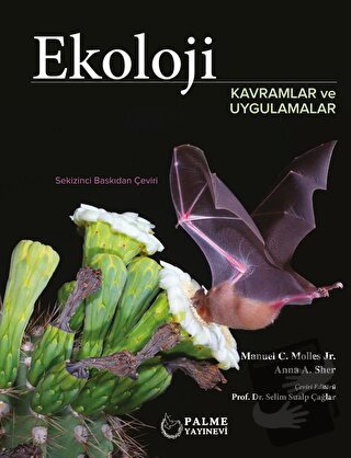 Ekoloji Kavramlar Ve Uygulamalar - Manuel C. Molles - Palme Yayıncılık