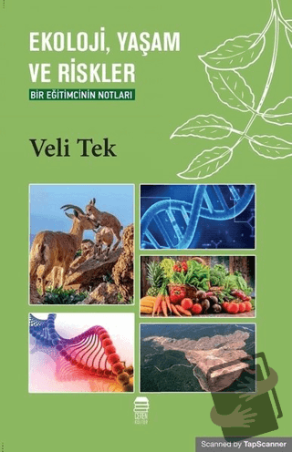 Ekoloji, Yaşam ve Riskler - Veli Tek - Ceren Kitap - Fiyatı - Yorumlar