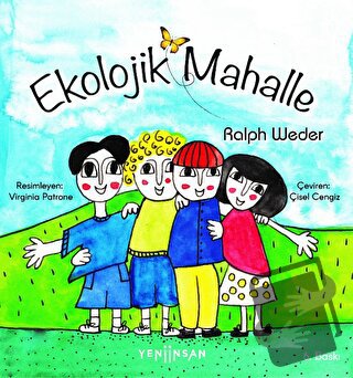 Ekolojik Mahalle (Ciltli) - Ralph Weder - Yeni İnsan Yayınevi - Fiyatı