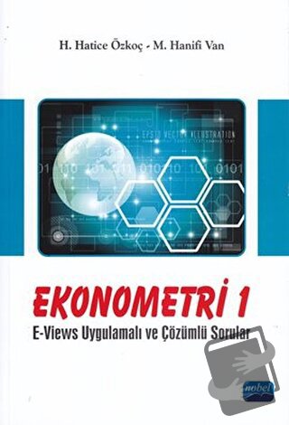 Ekonometri - 1 - H. Hatice Özkoç - Nobel Akademik Yayıncılık - Fiyatı 