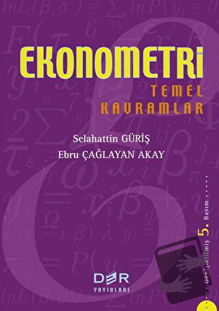 Ekonometri Temel Kavramlar - Ebru Çağlayan Akay - Der Yayınları - Fiya