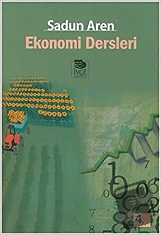 Ekonomi Dersleri - Sadun Aren - İmge Kitabevi Yayınları - Fiyatı - Yor