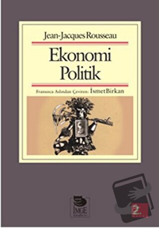 Ekonomi Politik - Jean Jacques Rouesseau - İmge Kitabevi Yayınları - F