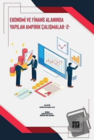 Ekonomi ve Finans Alanında Yapılan Ampirik Çalışmalar - 2 - Cebrail Te