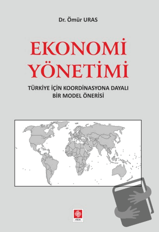 Ekonomi Yönetimi - Ömür Uras - Ekin Basım Yayın - Fiyatı - Yorumları -