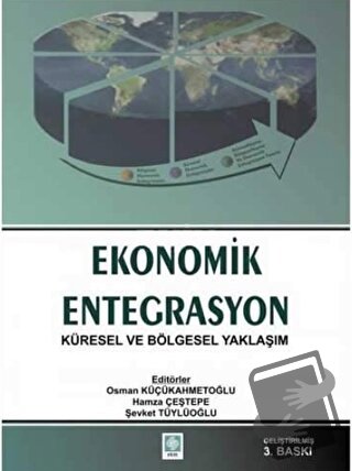 Ekonomik Entegrasyon - Osman Küçükahmetoğlu - Ekin Basım Yayın - Fiyat