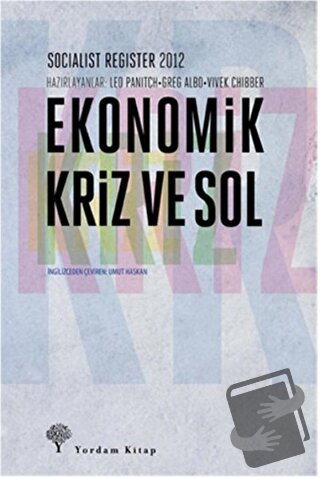 Ekonomik Kriz Ve Sol - Greg Albo - Yordam Kitap - Fiyatı - Yorumları -