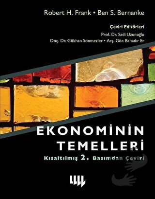 Ekonominin Temelleri (Kısaltılmış 2.Basımdan Çeviri) - Ben S. Bernanke