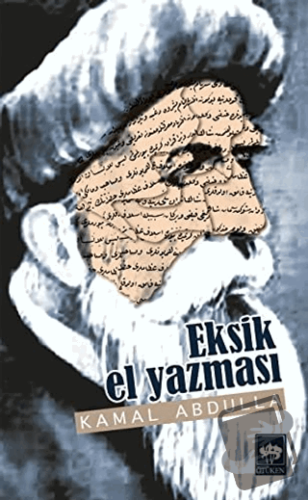 Eksik El Yazması - Kamal Abdulla - Ötüken Neşriyat - Fiyatı - Yorumlar