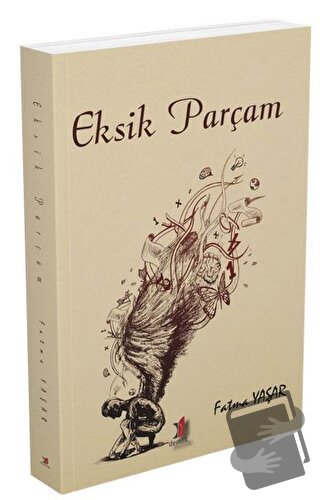 Eksik Parçam - Fatma Yaşar - Demlik Yayınları - Fiyatı - Yorumları - S