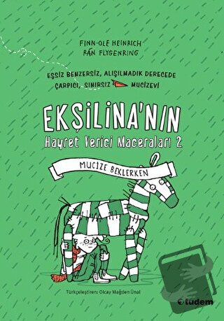 Ekşilina'nın Hayret Verici Maceraları 2: Mucize Beklerken - Finn-Ole H