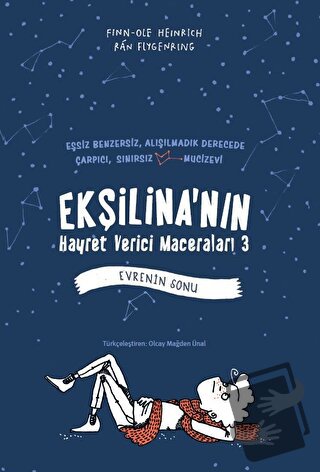 Ekşilina'nın Hayret Verici Maceraları 3 - Evrenin Sonu (Ciltli) - Finn