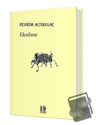 Eksilme - Devrim Altıkulaç - Pikaresk Yayınevi - Fiyatı - Yorumları - 