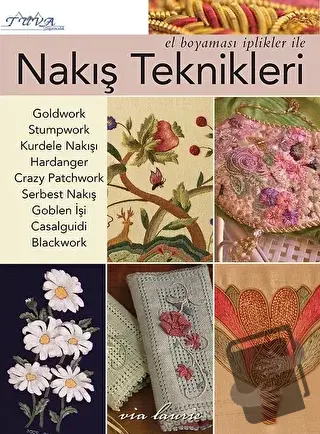 El Boyası İplikler ile Nakış Teknikleri - Via Laurie - Tuva Yayıncılık