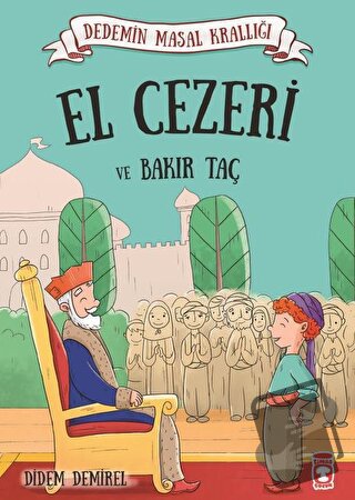 El Cezeri ve Bakır Taç - Didem Demirel - Timaş Çocuk - Fiyatı - Yoruml