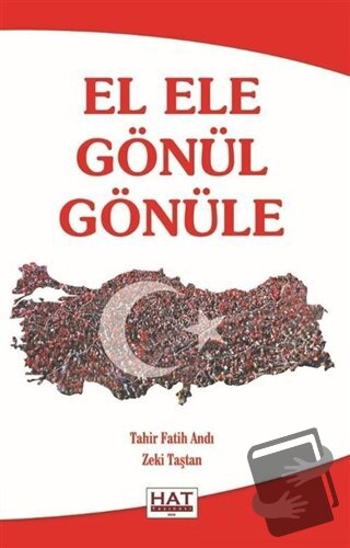 El Ele Gönül Gönüle - Tahir Fatih Andı - Hat Yayınevi - Fiyatı - Yorum