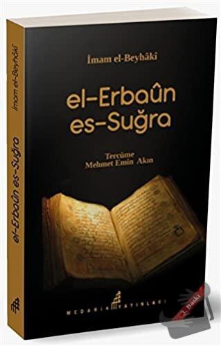 El-Erbaun Es-Suğra - İmam Beyhaki - Medarik Yayınları - Fiyatı - Yorum