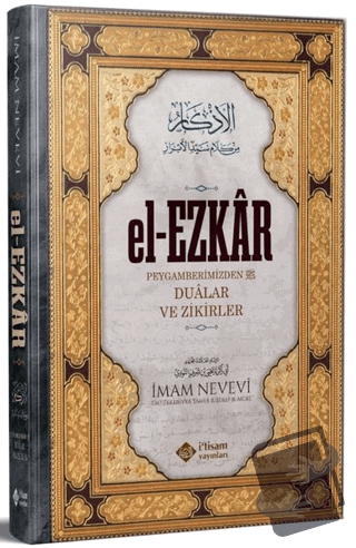 El-Ezkar Peygamberimizden Dualar ve Zikirler (Ciltli) - İmam Nevevi - 