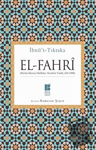 El-Fahri - İbnü't-Tıktaka - Bilge Kültür Sanat - Fiyatı - Yorumları - 