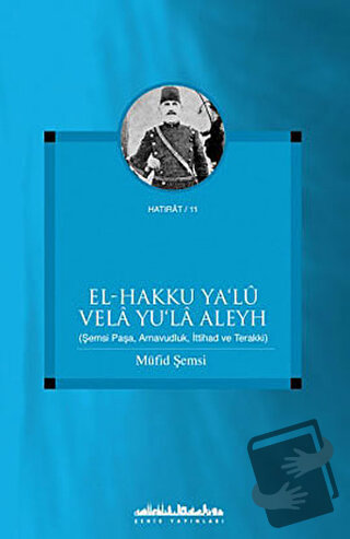 El-Hakku Ya’l Vela Yu’la Aleyh - Müfid Şemsi - Şehir Yayınları - Fiyat