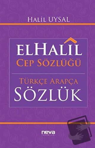 El-Halil Cep Sözlüğü - Halil Uysal - Neva Yayınları - Fiyatı - Yorumla